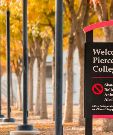 Welcome to Pierce College Sign