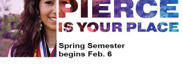 Pierce is your Place, Spring Semester begins Feb. 6 2023 at LAPC.edu